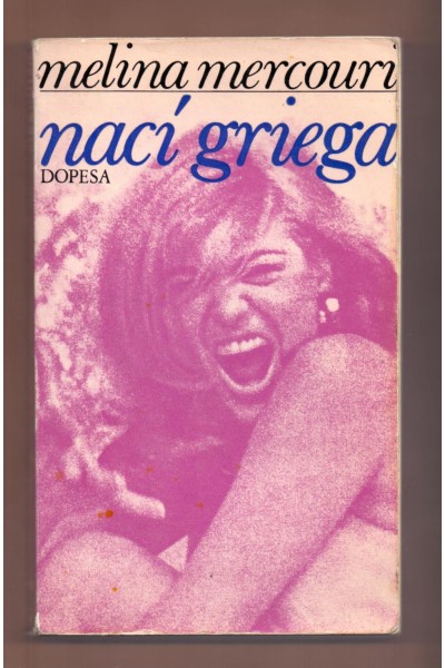 NACI GRIEGA - Melina Mercouri.